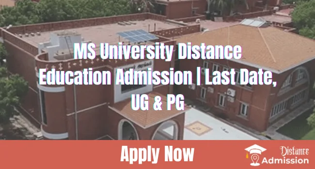 MS University Distance Education Admission