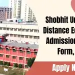 Shobhit University Distance Education Admission
